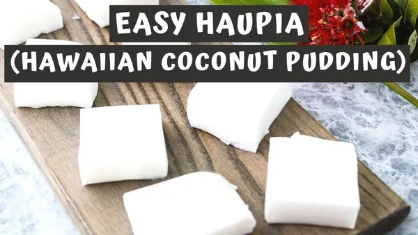 How to Make Haupia: A Step-by-Step Guide to a Hawaiian Delight